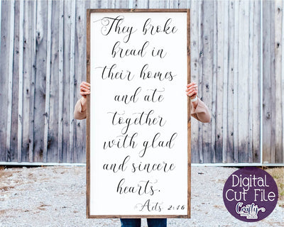 Christian Svg, Farmhouse svg, They Broke Bread In Their Home SVG Crafty Mama Studios 