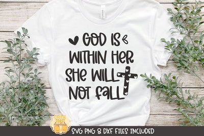 Christian SVG | God Is Within Her She Will Not Fall SVG Cheese Toast Digitals 