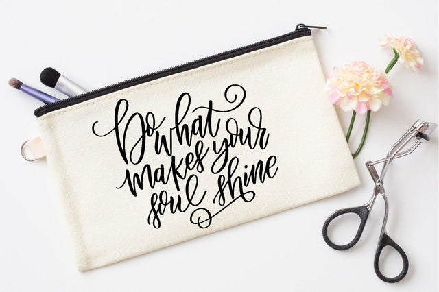 Christian SVG | Hand Lettered SVG | What Makes Your Soul Shine So Fontsy Design Shop 