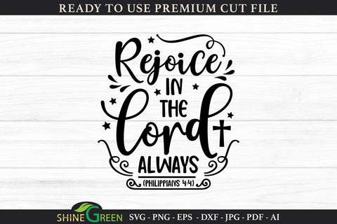 Christian SVG - Rejoice in the Lord Always SVG Shine Green Art 