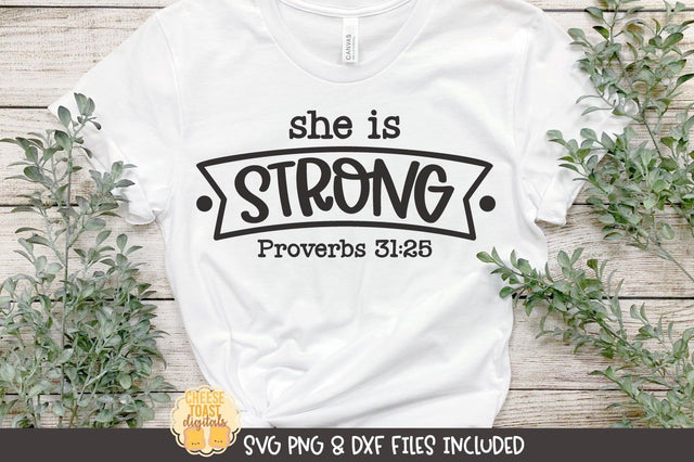 Christian SVG | She Is Strong Proverbs 31:25 SVG Cheese Toast Digitals 