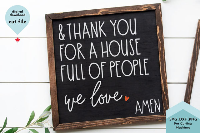Christian SVG - Thank You For a House Full of People We Love - Hand Lettered Cut File SVG Lettershapes 