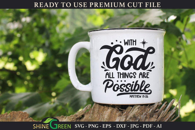 Christian SVG - With God All Things Are Possible SVG Shine Green Art 