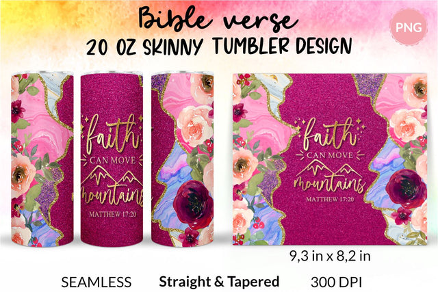 Christian Tumbler Faith can move mountains, Bible verse Tumbler, religious tumbler, faith tumbler, jesus tumbler, Tumbler Sublimation Wrap Design for 20 oz Skinny Tumbler Sublimation KatineDesign 