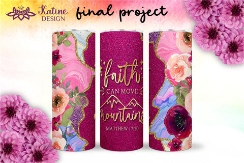 Christian Tumbler Faith can move mountains, Bible verse Tumbler, religious tumbler, faith tumbler, jesus tumbler, Tumbler Sublimation Wrap Design for 20 oz Skinny Tumbler Sublimation KatineDesign 