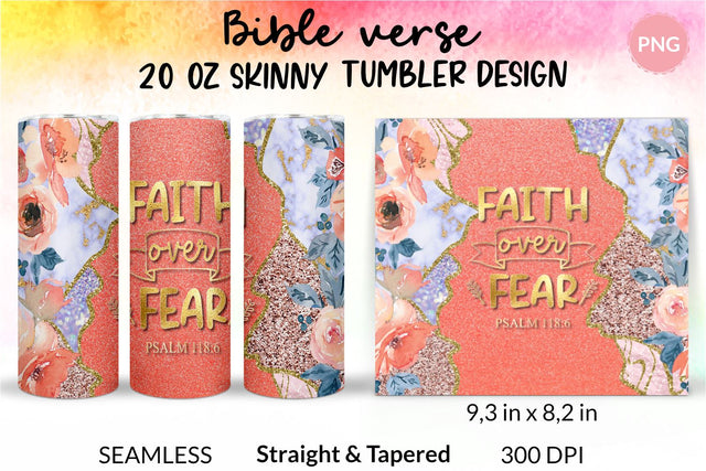 Christian Tumbler Faith over fear, Bible verse Tumbler, religious tumbler, faith tumbler, jesus tumbler, Tumbler Sublimation Wrap Design for 20 oz Skinny Tumbler Straight and Tapered PNG Sublimation KatineDesign 