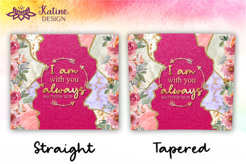 Christian Tumbler, I am with you always, Bible verse Tumbler, religious tumbler, faith tumbler, jesus tumbler, Tumbler Sublimation Wrap Design for 20 oz Skinny Tumbler Straight and Tapered PNG Sublimation KatineDesign 