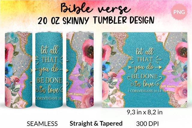 Christian Tumbler, Let all that you do be done in love, Bible verse Tumbler, religious tumbler, faith tumbler, jesus tumbler, Tumbler Sublimation Wrap Design for 20 oz Skinny Tumbler Straight and Tapered PNG Sublimation KatineDesign 