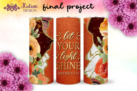 Christian Tumbler, Let your light shine, Bible verse Tumbler, religious tumbler, faith tumbler, jesus tumbler, Tumbler Sublimation Wrap Design for 20 oz Skinny Tumbler Straight and Tapered PNG Sublimation KatineDesign 