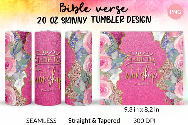 Christian Tumbler, Made to worship, Bible verse Tumbler, religious tumbler, faith tumbler, jesus tumbler, Tumbler Sublimation Wrap Design for 20 oz Skinny Tumbler Straight and Tapered PNG Sublimation KatineDesign 