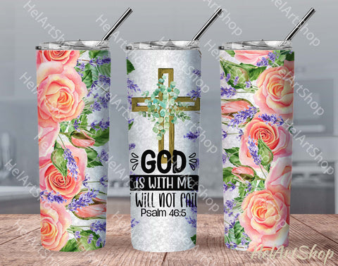 Christian Tumbler PNG Sublimation, God Is With Me Tumbler Sublimation _HelArtShop_ 