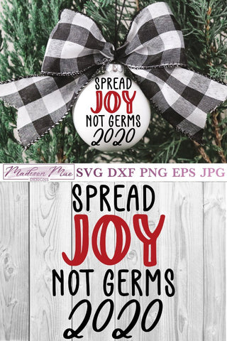 Christmas 2020 Ornament Svg, Spread Joy Not Germs SVG Madison Mae Designs 