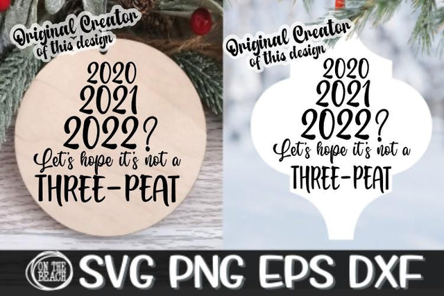 CHRISTMAS 2021 Ornament SVG - Three Peat 2020 SVG 2021 SVG SVG On the Beach Boutique 