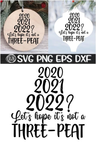 CHRISTMAS 2021 Ornament SVG - Three Peat 2020 SVG 2021 SVG SVG On the Beach Boutique 