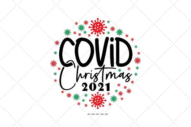 Christmas 2021 Svg, 2021 Pandemic, Holiday Gift Idea SVG SVG Digital Designer 