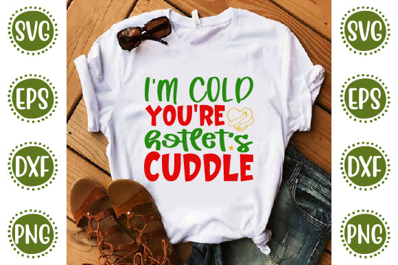 Christmas 37 Svg Design I m cold you re hot let s cuddle SVG SH_Tee store 