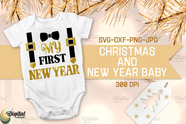Christmas And New Year Baby. Cute Design SVG. My First New Year SVG Evgenyia Guschina 