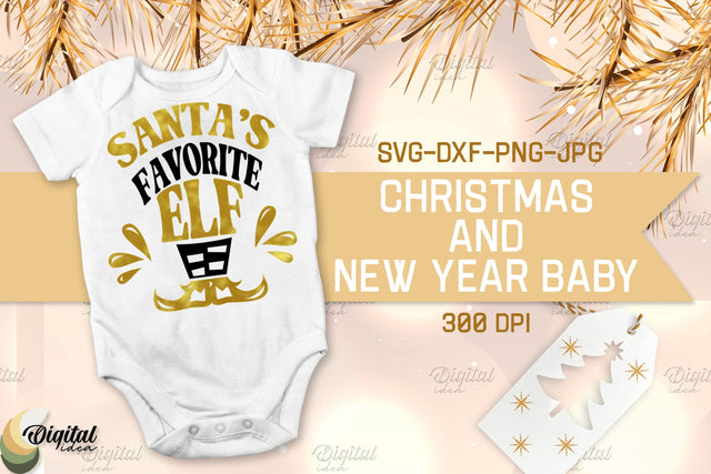 Christmas And New Year Baby. Cute Design SVG. Santa's Favorite ElF SVG Evgenyia Guschina 