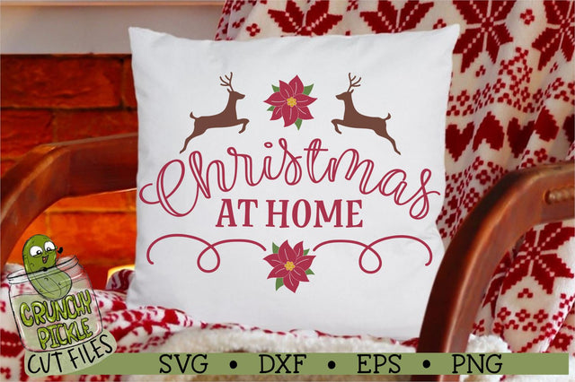 Christmas at Home SVG Cut File SVG Crunchy Pickle 