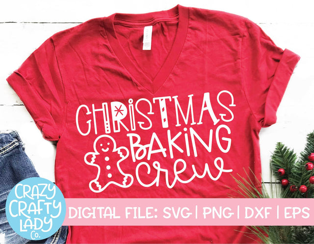 Christmas Baking Crew | Holiday SVG Cut File SVG Crazy Crafty Lady Co. 