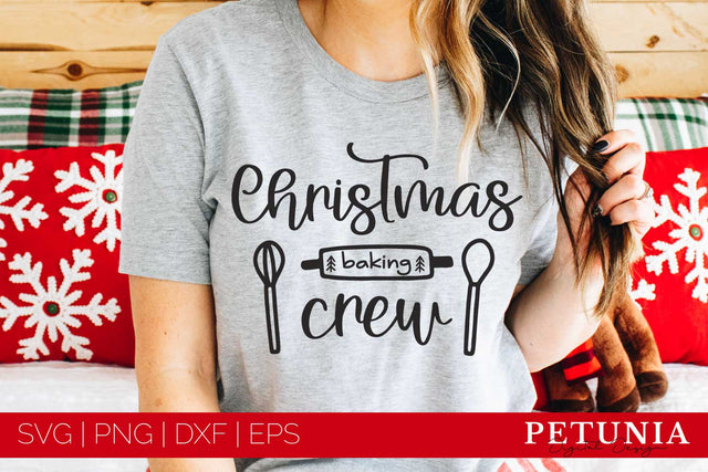 Christmas Baking Crew Svg | Christmas Cut File SVG Petunia Digital Design 