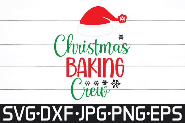 Christmas baking crew SVG cut files SVG md faruk hossain 