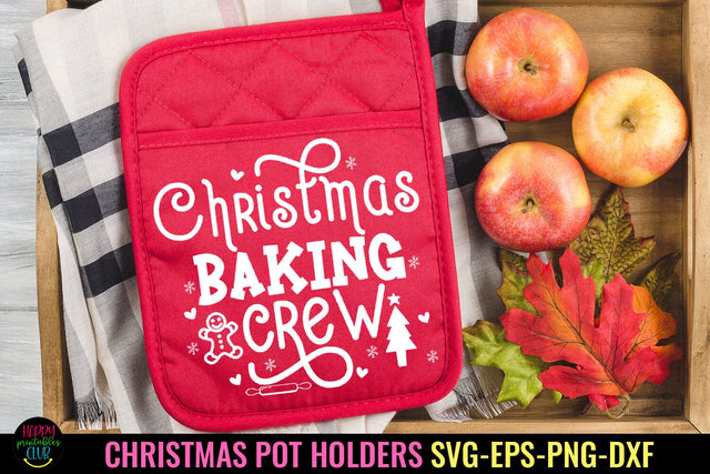 Christmas Baking Crew SVG I Christmas Pot Holders SVG I PNG SVG Happy Printables Club 