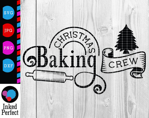 Christmas Baking Crew SVG Inked Perfect 