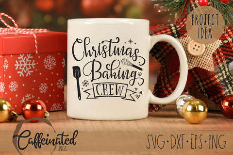 Christmas Baking Crew SVG SVG Caffeinated SVGs 