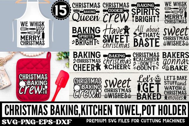 Christmas Baking Kitchen towelPot Holder SVG Bundle SVG DESIGNISTIC 