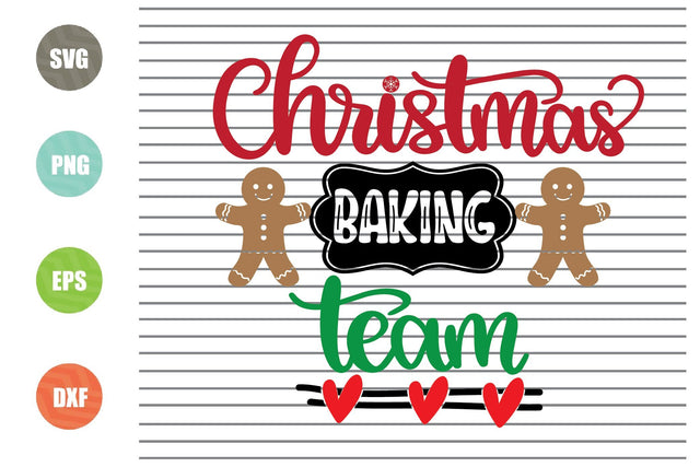 Christmas Baking Team Svg - Christmas Svg, Png, Dxf, Eps Cut Files SVG Artstoredigital 