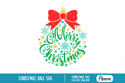 Christmas Ball Svg SVG Pinoyart Kreatib 