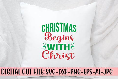 Christmas Begins With Christ SVG Design SVG Syaman 