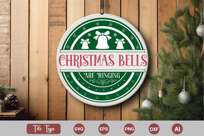 Christmas Bells Are Ringing Round Signs SVG Cut File SVGs,Quotes and Sayings,Food & Drink,On Sale, Print & Cut SVG DesignPlante 503 