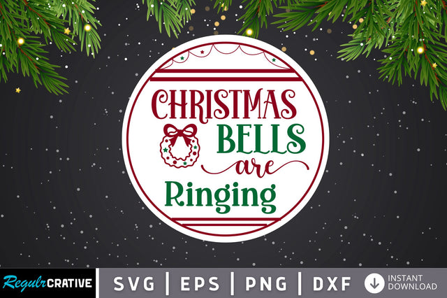 Christmas bells are ringing SVG Design SVG Regulrcrative 