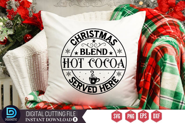 Christmas blend hot cocoa served here SVG, Christmas blend hot cocoa served here SVG DESIGNISTIC 