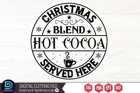 Christmas blend hot cocoa served here SVG, Christmas blend hot cocoa served here SVG DESIGNISTIC 