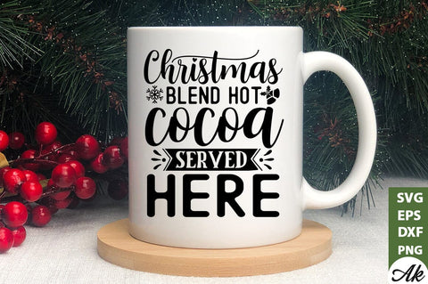 Christmas blend hot cocoa served here SVG SVG akazaddesign 
