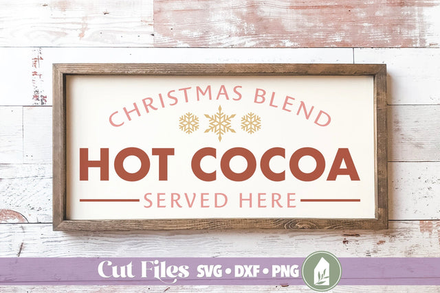 Christmas Blend Hot Cocoa SVG SVG LilleJuniper 