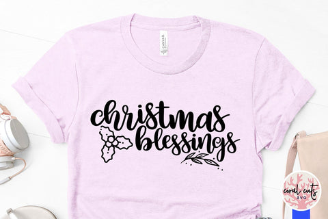 Christmas Blessings – Christmas SVG EPS DXF PNG Cutting Files SVG CoralCutsSVG 