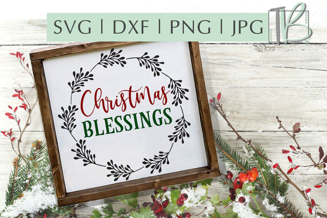 Christmas Blessings SVG, Christmas SVG SVG TB Designs 