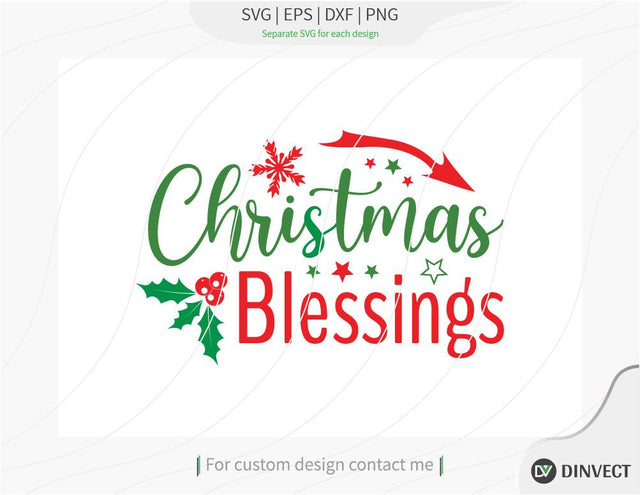 Christmas blessings SVG Cut File, Christmas SVG, Funny Christmas Shirt SVG, Kids Christmas SVG, Merry and Bright SVG, Christmas T-shirt Design, SVG Dinvect 