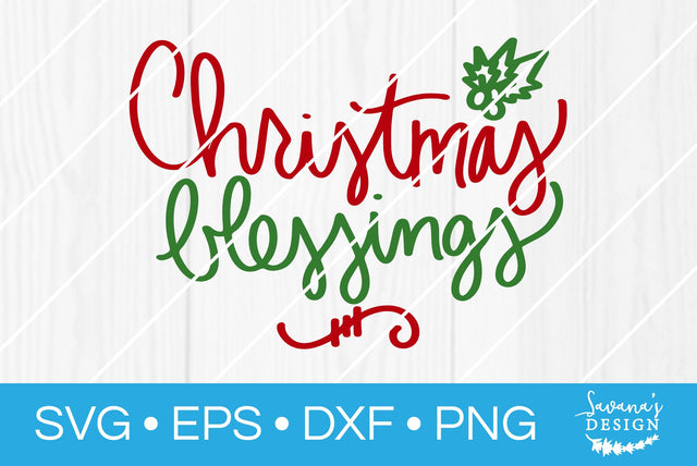 Christmas Blessings SVG SavanasDesign 