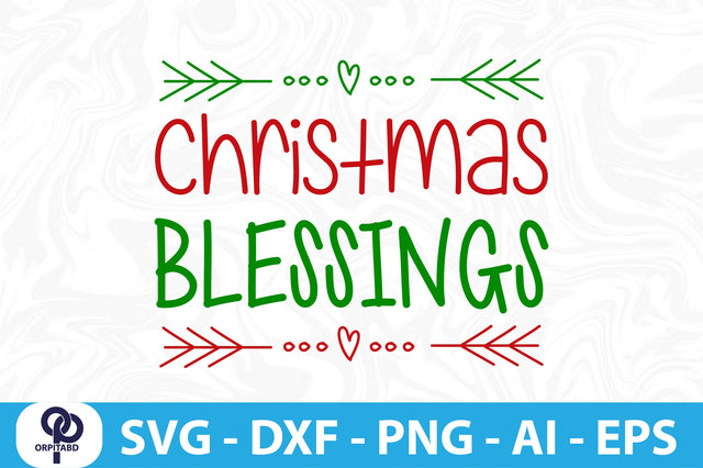 Christmas Blessings svg SVG orpitasn 