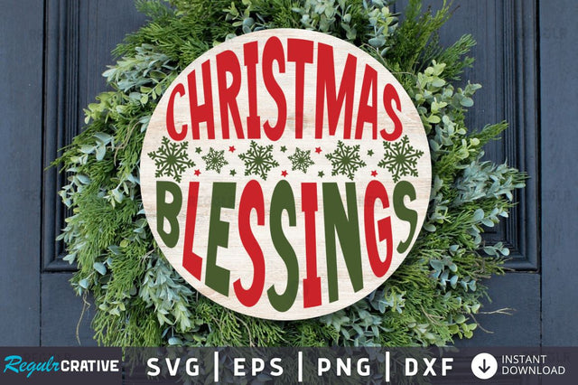 Christmas blessings SVG SVG Regulrcrative 