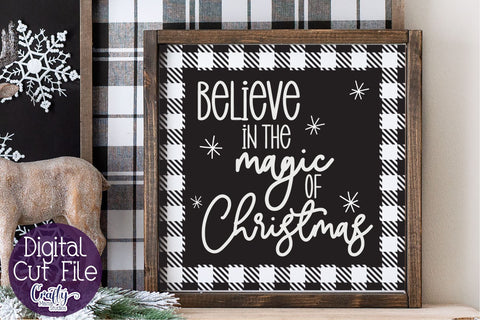 Christmas Buffalo Plaid Farmhouse, Believe In The Magic SVG Crafty Mama Studios 