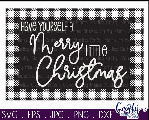 Christmas Buffalo Plaid Farmhouse, Merry Little Christmas SVG Crafty Mama Studios 