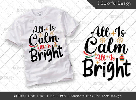 Christmas Bundle Vol-32 | All Is Calm All Is Bright Svg | Stressed Blessed And Christmas Obsessed Svg | Christmas Blessings Svg | I Still Believe Svg | T-shirt Design SVG ETC Craft 