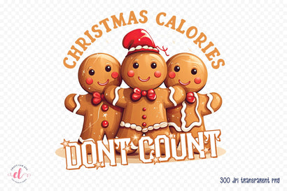 Christmas Calories Don't Count PNG Sublimation Sublimation CraftLabSVG 