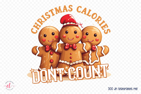 Christmas Calories Don't Count PNG Sublimation Sublimation CraftLabSVG 